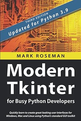 Modern Tkinter for occupied Python developers: quickly learn how to create superb user interfaces for Windows, Mac and Linux using the Python Standard toolbox.. Experience the convenience of one-stop shopping with DIAYTAR NIGERIA's diverse and affordable marketplace.