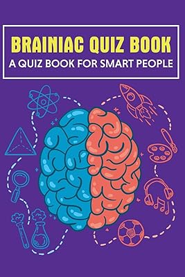 Brainiac Quiz Book - A quiz book for intelligent people: the book of quiz of the creator of the popular website raiseyourbrain.com.. Nigeria's favorite online shopping platform, DIAYTAR offers unbeatable prices and delivery within a week.
