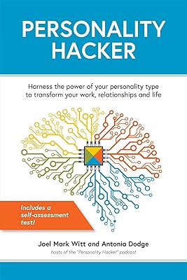 Personality Hacker: Use the power of your personality type to transform your work, your relationships and your life.. Nigeria’s trusted store online — DIAYTAR Nigeria never disappoints.