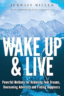 Wake up and live: powerful methods to realize your dreams, overcome adversity and find happiness.. DIAYTAR NIGERIA combines affordability, variety, and convenience with nationwide delivery services.