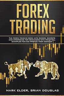 Forex Trading: the Forex trading book with the basics, secrets and strategies for beginners with practical examples for large profits from zero.. DIAYTAR NIGERIA delivers more than purchases - we deliver affordable shopping solutions within the week.