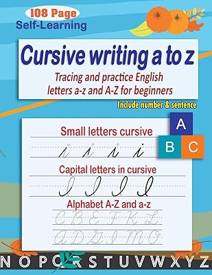 Cursive writing from A to Z: Cursive writing exercise notebook - Cursive alphabet - Tracing and practice of English letters A -Z and A -Z for beginners.. DIAYTAR NIGERIA: Your one-stop e-commerce destination with affordable prices and nationwide delivery in 5-8 days.