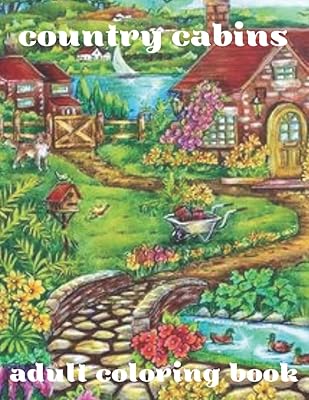 Coloring book for adults: country huts coloring book for adults with magnificent garden landscapes, flowers and landscapes, stress relief and relaxation.. Experience hassle-free shopping with DIAYTAR NIGERIA's user-friendly platform and prompt delivery service.