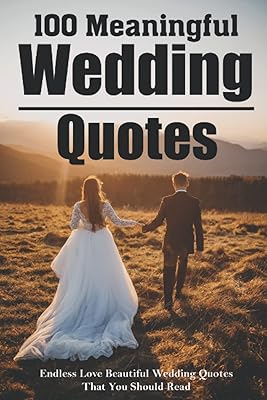 100 significant marriage quotes: an endless love of beautiful wedding quotes that you should read.. From fashion trends to home essentials — find it on DIAYTAR Nigeria.