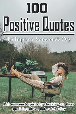 100 positive quotes to improve someone's day: put someone's morale by consulting these special positive quotes of the day.. DIAYTAR NIGERIA brings the joy of affordable shopping to your fingertips with delivery in less than 8 days.