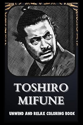 Coloring book relax and relax: illustrations by Toshiro Mifune to appease your mind.. Experience shopping without stress at DIAYTAR NIGERIA's comprehensive and budget-friendly platform.