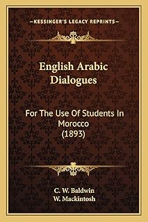 English-Arab dialogues: for the use of students in Morocco (1893).. Get more for less on DIAYTAR Nigeria — Nigeria’s favorite e-commerce platform.