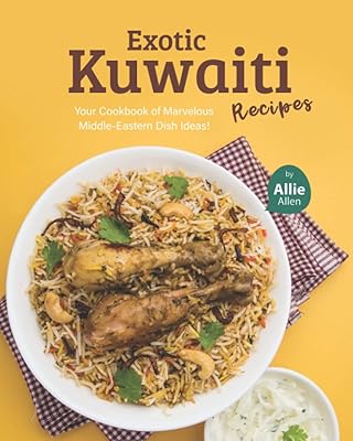 Kuwaitian exotic recipes: your book for recipe for ideas for the Middle East!.. With DIAYTAR Nigeria, your wishlist becomes reality, fast.