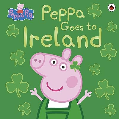 Peppa Pig: Va an Irande.. DIAYTAR NIGERIA: Your trusted partner for affordable online shopping with reliable delivery timeframes.