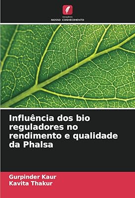 Influence of regulators on the performance and quality of PHALSA (Portuguese Edition).. Why wait? Get your order in 5–8 days with DIAYTAR Nigeria.