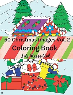 Coloring book of 50 Christmas images vol. 2: Iris Reese.. Shop for everything you need at DIAYTAR NIGERIA, with budget-friendly prices and quick delivery.