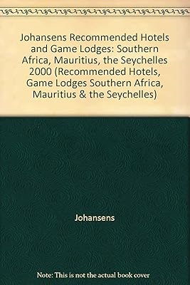 Hotels and hunting lodges recommended by Johansens in southern Africa - Maurice - Seychelles 2000.. DIAYTAR NIGERIA: Where affordability meets variety, with thousands of products delivered in less than 8 days.