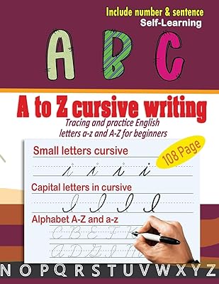 Cursive writing from A to Z: cursive writing exercise notebook-tracing and practice of English letters A-Z and A-Z for beginners.. Shop with purpose at DIAYTAR NIGERIA, where your money goes further and delivery is always prompt.