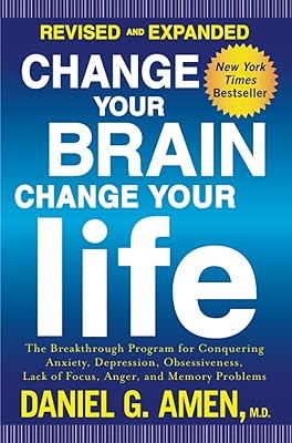 Change your brain, change your life: the revolutionary program to overcome anxiety, depression, obsession, lack of concentration, anger and memory problems.. DIAYTAR NIGERIA brings the marketplace to your home with budget-friendly prices and nationwide delivery.