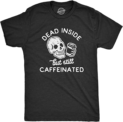 Funny Halloween Coffee Graphics T-shirt for died men inside but still cavity, black.. DIAYTAR NIGERIA transforms how Nigerians shop with our affordable prices and dependable shipping times.