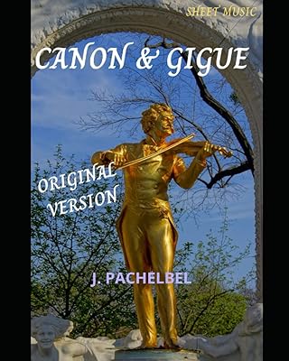 Pachelbel Canon and Gigue in a major, original (musical partition).. For everyday items and more, trust DIAYTAR Nigeria.