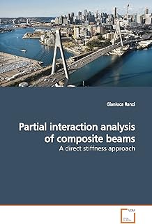 Partial interaction analysis of composite beams.. Navigate through thousands of products at pocket-friendly prices with DIAYTAR NIGERIA's easy-to-use platform.
