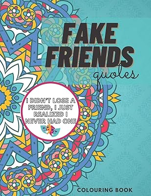 Coloring book with quotes from false friends: a book of to liberate.. DIAYTAR NIGERIA transforms online shopping with competitive prices and dependable nationwide delivery.