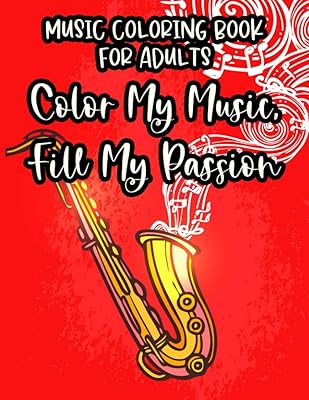 Musical coloring book for adults color my music fill my passion.. Experience the DIAYTAR difference with our vast product selection and delivery within 5-8 days.