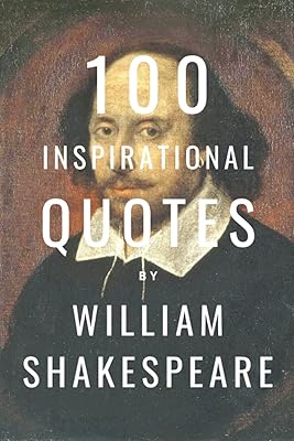 100 inspiring quotes from William Shakespeare: a renewed inspiration from the legendary English poet and playwright.. Explore limitless products on DIAYTAR Nigeria — at the lowest prices.