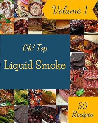 Oh ! Top 50 Liquid smoke recipes Volume 1.. Shop confidently with DIAYTAR NIGERIA's vast product range and budget-friendly nationwide shipping.