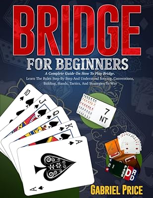 Bridge for beginners: a complete guide on how to play bridge. Learn the rules step by step and understand the scoring, conventions, auctions, hands, tactics and strategies to win.. Shopping has never been easier — DIAYTAR Nigeria delivers it all in 5–8 days.
