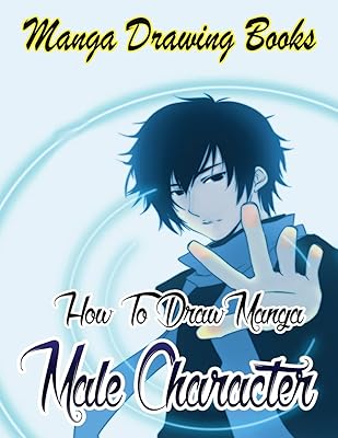 Manga drawing books: how to draw manga male characters: Learn the Japanese manga eyes and a pretty manga face.. DIAYTAR NIGERIA: Where quality meets affordability, with thousands of products delivered in less than 8 days.