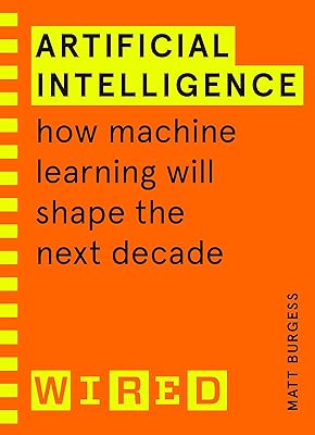 Artificial intelligence (wired guides): how automatic learning will shape the next decade.. From daily deals to exclusive products — DIAYTAR Nigeria has you covered.