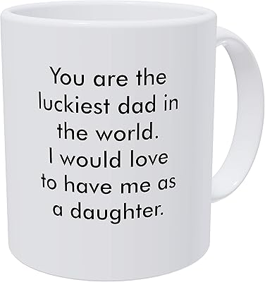 Funny white coffee cup will you are the luckiest dad in the world.. DIAYTAR NIGERIA transforms how Nigerians shop with our affordable prices and dependable shipping times.