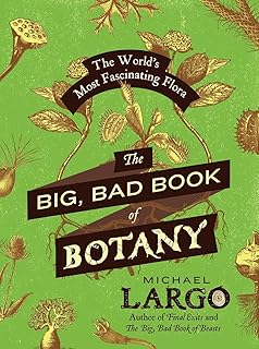 The big and bad botanical book: the most fascinating flora in the world.. DIAYTAR NIGERIA: Making quality accessible to all Nigerians with affordable prices and quick delivery.