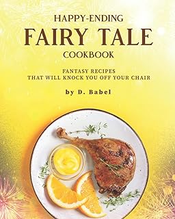 Fairy tales recipe book with a happy ending: fantastic that will make you.. DIAYTAR Nigeria: trusted by thousands for fast, reliable delivery.