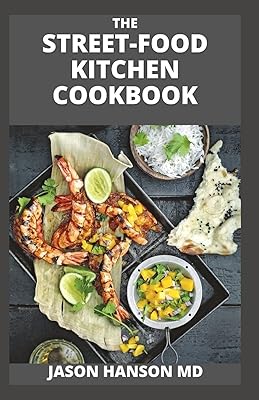 The street cooking recipe book: the essential and effective guide of fast and easy flavors from around the world.. Discover the convenience of DIAYTAR NIGERIA's vast product range delivered affordably in 5-8 days.