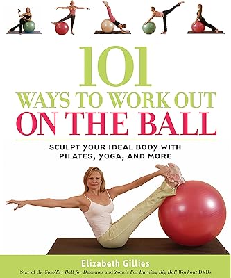 101 ways to train with the ball: sculpt your ideal body with the pilates, yoga and more.. DIAYTAR NIGERIA brings the market to your fingertips with affordable prices and swift delivery services.