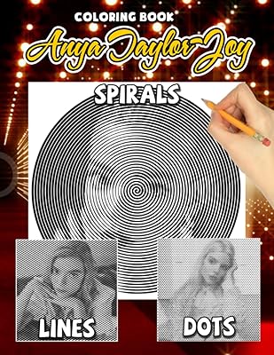 Anya Taylor-Joy Dots Spirals Coloring Book: Incredible pages for relaxation and stress relief | Perfect gifts for special occasions.. DIAYTAR NIGERIA: Revolutionizing accessibility to quality products at budget-friendly prices across Nigeria.