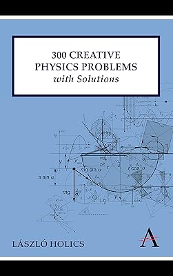 300 creative physics problems with solutions.. Find quality and variety without breaking the bank — only on DIAYTAR Nigeria.