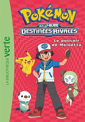 Pokémon 09 The power of Meloetta (Pokémon (9)).. Experience budget-friendly shopping at DIAYTAR NIGERIA, Nigeria's premier online marketplace with quick delivery.