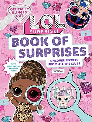L.O.L. surprise ! Surprise book: (100+ surprises, 24 clubs, Surprises lol gifts for girls 5 years and over).. DIAYTAR NIGERIA brings affordable shopping to every Nigerian home with delivery in just 5-8 days.