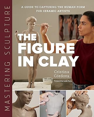 Master sculpture: the figure in clay: a guide to capture the human form for ceramic artists.. DIAYTAR NIGERIA: Connecting Nigerians with affordable products through our expansive e-commerce platform.