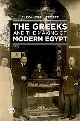 Greeks and the creation of modern Egypt.. DIAYTAR NIGERIA brings the market to your fingertips with affordable prices and prompt delivery service.