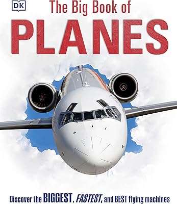 The big book of planes: discover the largest, fastest and best flying machines.. DIAYTAR NIGERIA: Connecting Nigerians with their needs through our affordable and diverse marketplace.