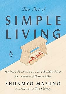 The art of simple living: 100 daily practices of a Japanese Zen monk for a life of calm and joy.. Find quality and variety without breaking the bank — only on DIAYTAR Nigeria.