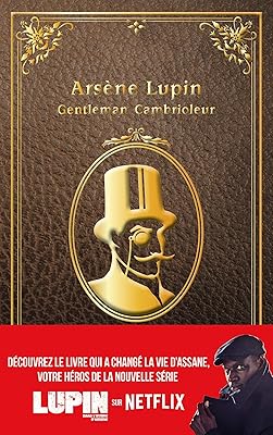 Arsène Lupine: Gentleman burglar: New edition of the Netflix series (Hachette).. Experience shopping freedom with DIAYTAR NIGERIA's comprehensive platform and reliable shipping service.