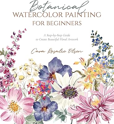 Botanical watercolor painting for beginners: a step -by -step guide to create magnificent works of floral art.. DIAYTAR NIGERIA: Where thousands of products meet affordable prices and reliable 5-8 day delivery.