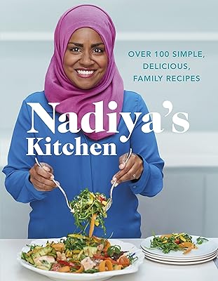 Nadiya's Kitchen: more than 100 simple and delicious family recipes of the Bake Off winner and successful Time to Eat author.. DIAYTAR NIGERIA: Where affordability and variety meet with convenient delivery within 8 days.