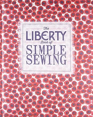 The Liberty Book of Simple Couture.. Experience the convenience of online shopping with DIAYTAR NIGERIA's reliable 5-8 day delivery service.