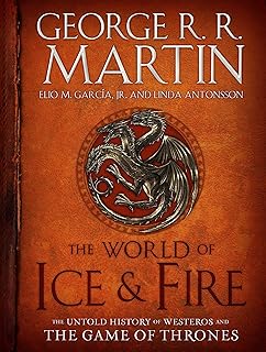 The world of ice and fire: the unprecedented story of westeros and game of thrones.. DIAYTAR NIGERIA: Bringing quality products to your doorstep at prices that won't break the bank.